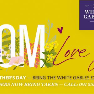 mothers day slider White Gables Galway